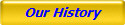 Our History